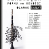 Direnişin Formu ve Kendisi Olarak Sanat